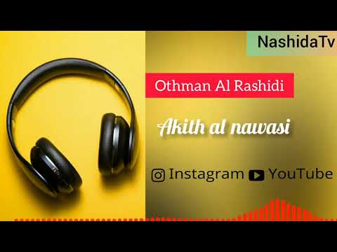 Othman Al Rashidi - Akith al nawasi (music version)