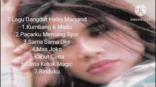 7 Lagu Dangdut Helvy Maryand