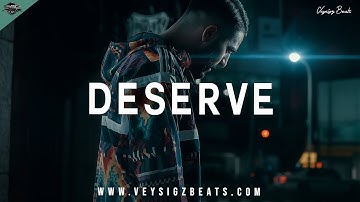 Deserve - Deep Inspiring Rap Beat | Emotional Hip Hop Instrumental | Sad Samra Type Beat