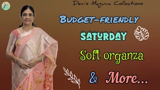 💫Budget friendly saturday, soft organza & more..@ Devi's Maguva Collections||7396841375 #saree screenshot 3