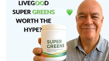 Livegood Super greens are they worthall the h