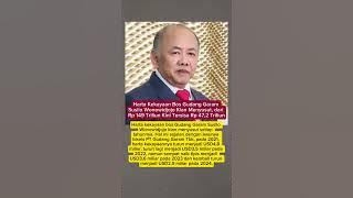 Download lagu Kekayaan Bos Gudang Garam Susilo Wonowidjojo Kian Menyusut #video #shorts