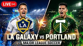 🔴 LA Galaxy vs Portland Timbers LIVE ⚽🔥 | MLS 2026 | DCTV Digital Channel TV