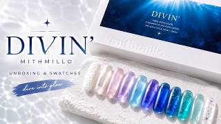 NEW Mithmillo DIVIN’ Collection 💙 Unboxing + Full Gel Swatches!