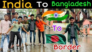 পরথমবর বলদশর বরডরর সমন গলম India To Bangladesh Sandip Diarys