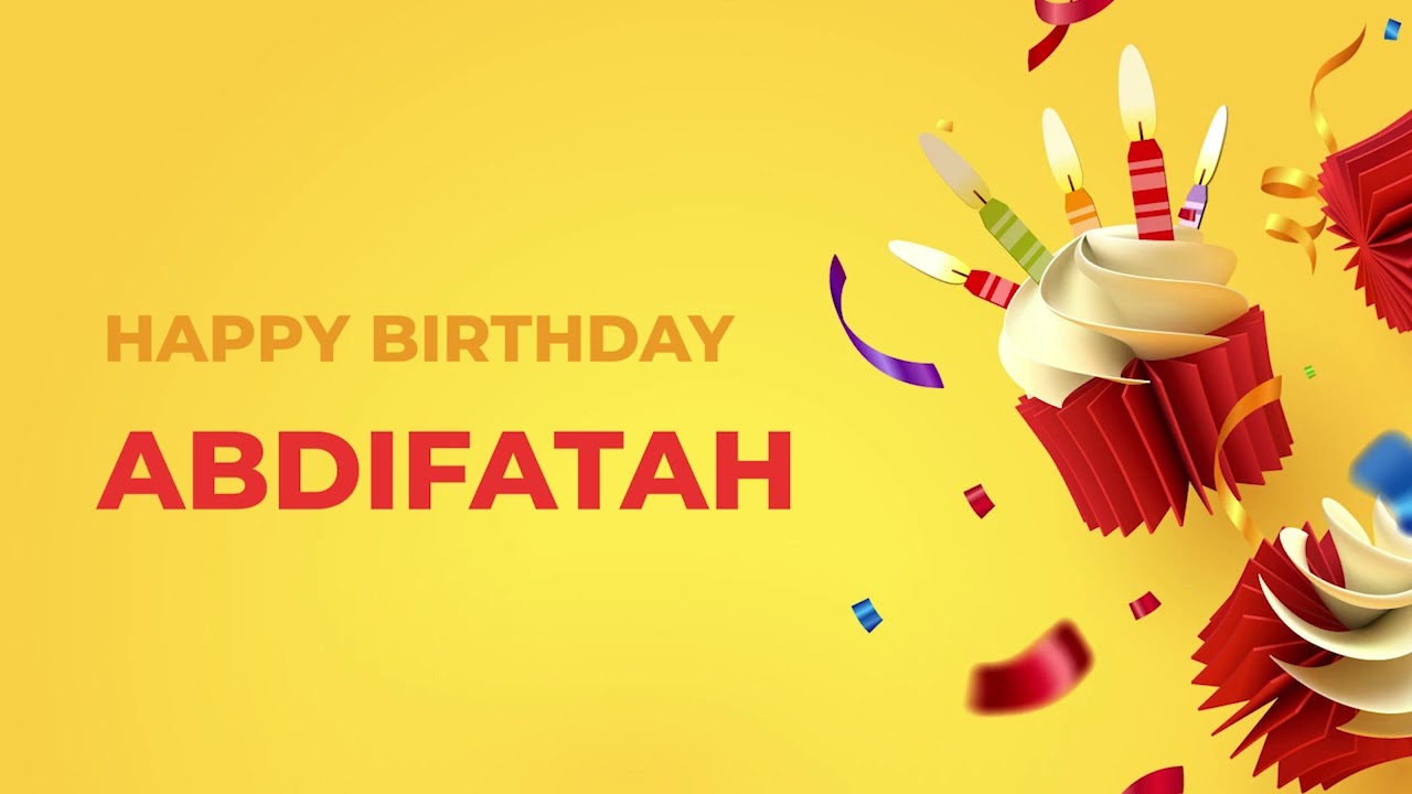 Happy Birthday Happy Birthday ABDIFATAH ! - Happy Birthday Song made especially for You! 🥳