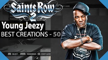 Saints Row 2 | ‎Young Jeezy - Best Character Creations Show (4K)