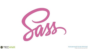 Learn SASS / SCSS | Beginner to Advanced | Muhammad Umair Ahmad