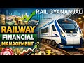 📊 Finance Management in Indian Railways in Detail | भारतीय रेल में वित्त प्रबंधन की विस्तृत जानकारी