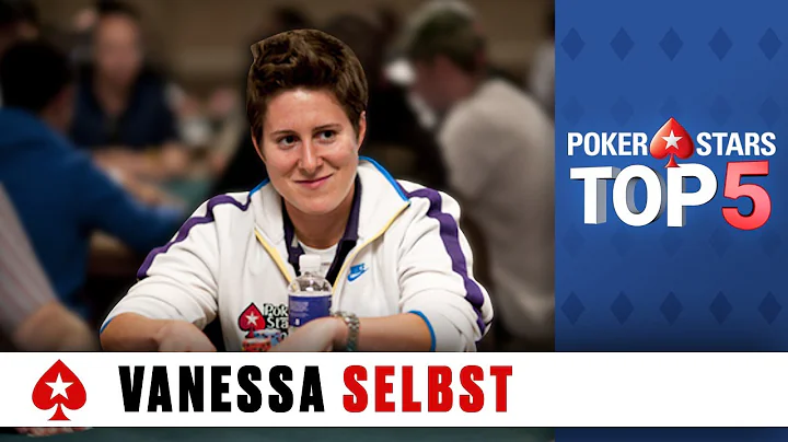 Vanessa Selbst  Poker Top 5   PokerStars Global