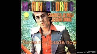 Video thumbnail of "Marinko Rokvic - Kazite mi dobri ljudi - (Audio 1974)"