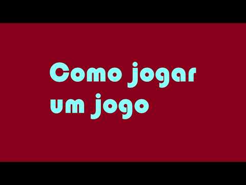 Como jogar um jogo