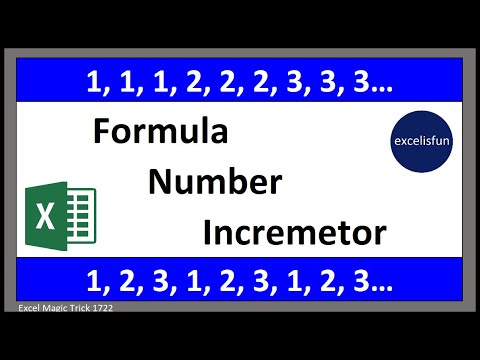 Excel Formulas for Sequential Numbers 1,1,1,2,2,2 or 1,2,3,1,2,3. Number Incrementors. EMT 1722