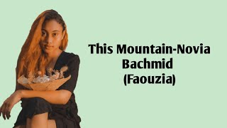 Faouzia - This Mountain(Lyrics) Cover Novia Bachmid #lirik