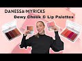 DANESSA MYRICKS Dewy Cheek & Lip Palettes | Full Review, Swatches, Demo, & Comparisons