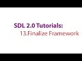 SDL 2.0 Tutorials: 13.Finalizing the framework and fixing bugs