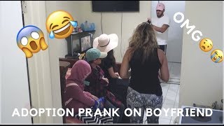 Adoption Prank On Boyfriend