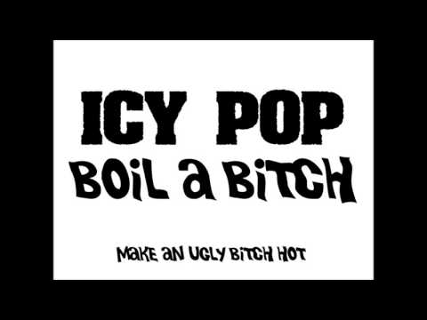Boil A Bitch (Audio)