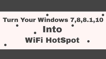 How to turn your Windows 7, 8,10 Laptop into a WiFi Hotspot ✔