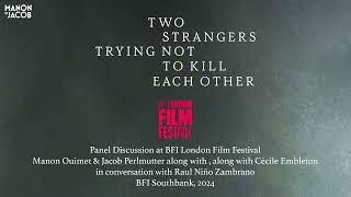 Two Strangers Trying Not To Kill Each Other - Panel discussion at London Film Festival, 2024