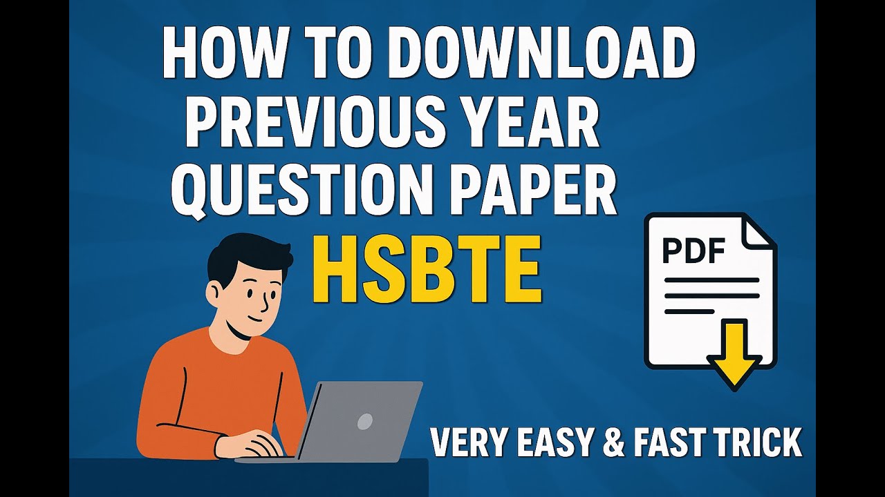 HSBTE Previous Year Question Papers Download | Simple & Quick Guide 