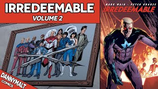 Irredeemable - Volume 2 (2009) - Comic Story Explained