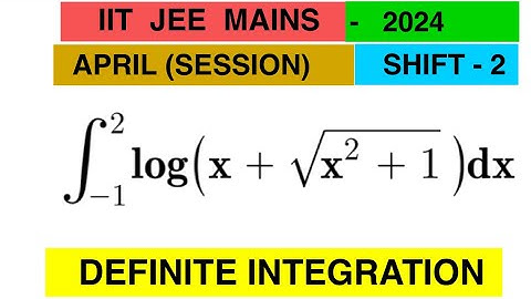 The value of integral from-1 to 2 log(x+square root(x^2+1))dx is #iitjee_mains2024