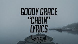 Goody Grace - Cabin Lyrics chords