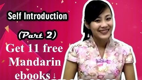 Learn Mandarin Chinese: Beginner- Self Introduction (Part 2)