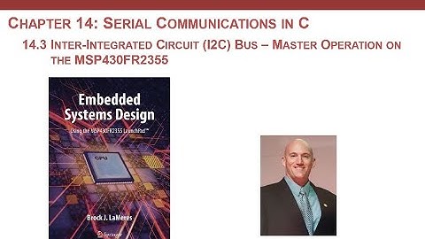 14.3(d) - Serial Communication on the MSP430: I2C - Master Configuration on the MSP430FR2355