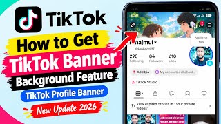 How to Get TikTok Banner Background Feature | TikTok Profile Banner New Update 2026