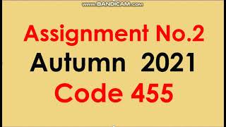 Aiou Assignment Code 455-2 Autumn-2021