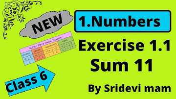 6th maths Term 1 Chapter 1(Numbers)exercise 1.1 sum 11 class 6 by sridevi mam explained in Tamil