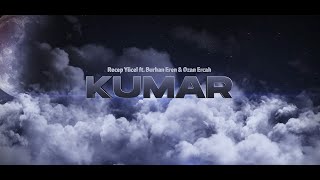 Recep Yücel - Kumar (feat. Burhan Eren & Ozan Ercah) (Lirik Video) Resimi
