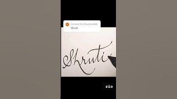 Shruti name calligraphy..comment your name #calligraphy #nameart #shruti #calligraphyart #shorts