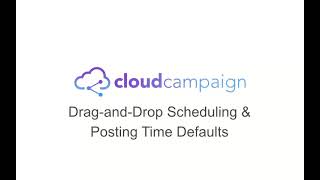 How To do Drag & Drop Scheduling in Cloud Campaign