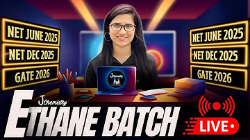 J Chemistry Live Class | Ethane Batch Announcement|J Chemistry new batch|CSIR NET June 2025|GATE2026