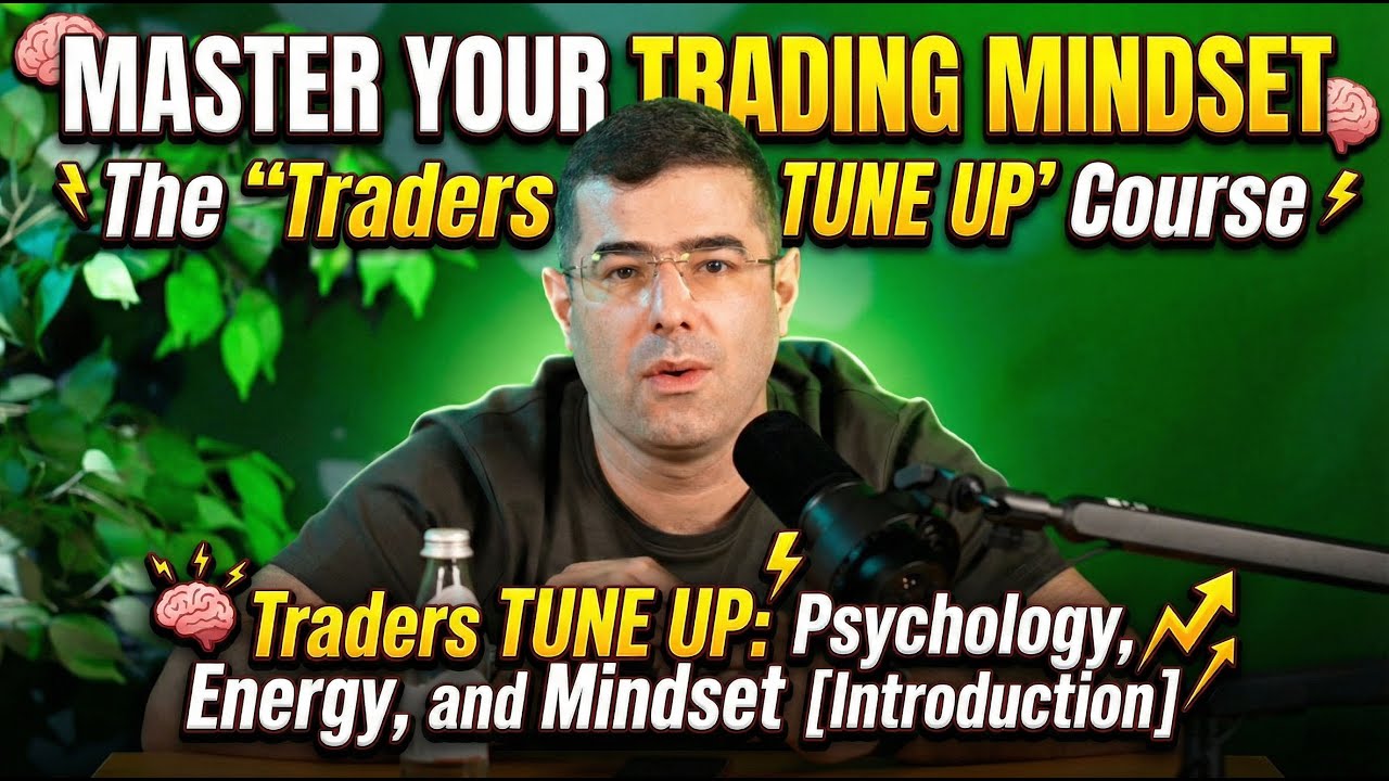 Master Your Trading Mindset: The "Traders TUNE UP" Course