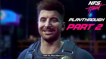 NEVER MIND, IT CAN BE DIFFICULT | Need For Speed Heat Playthrough Part 2