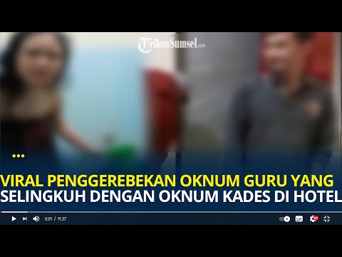 Viral Penggerebekan Oknum Guru yang Selingkuh Dengan Oknum Kades di Hotel, Bu Guru Sedang di WC