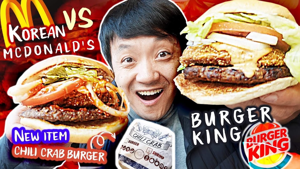 KOREAN McDonald’s vs. Burger King CHILI CRAB BURGER & DEVIL Spicy Sauce