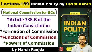 L169: National Commission for Backward Classes - Functions & Powers | Polity by Laxmikanth UPSC