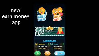 App to earn paytm cash | bulb smash | download app and earn money | earn fast screenshot 5