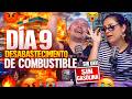 DESABASTECIMIENTO DE COMBUSTIBLE | DÍA 9  | NOTICHEROS