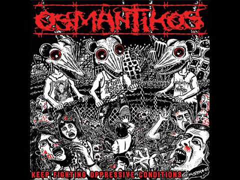 Osmantikos — Osmantikos - Keep Fighting Oppresive Conditions EP