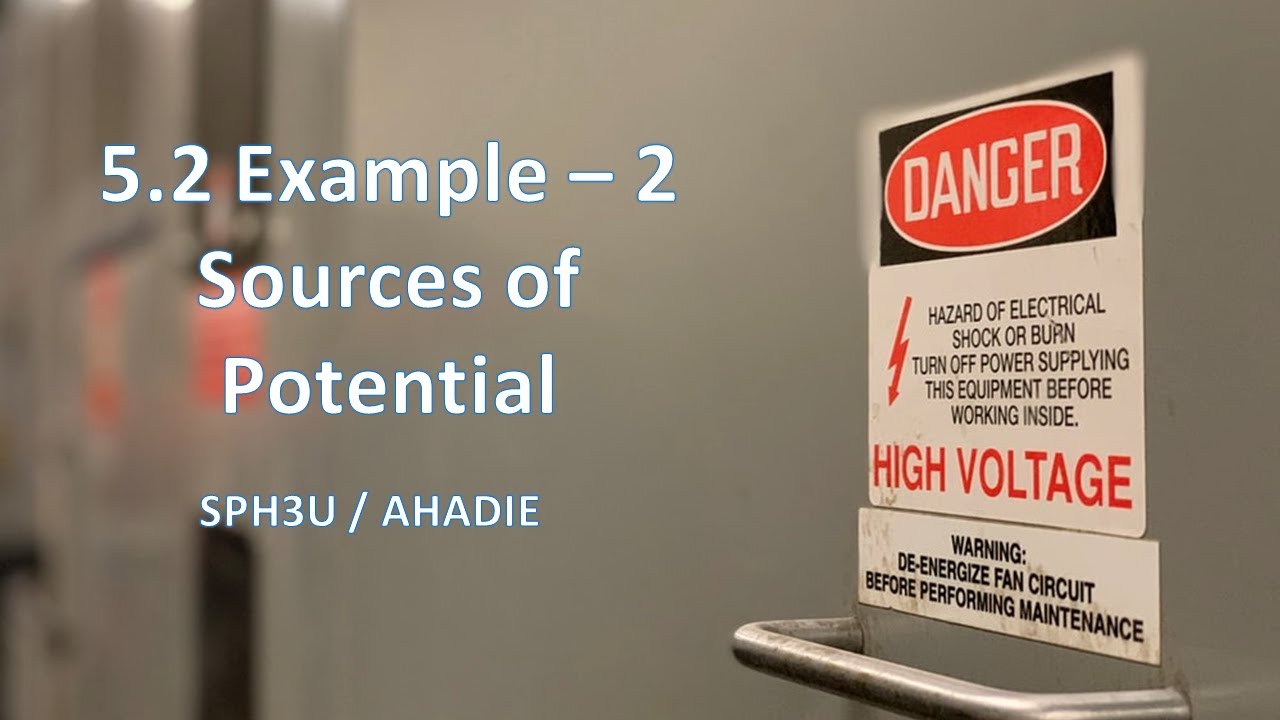 5.2 Example with 2 Sources of Potential