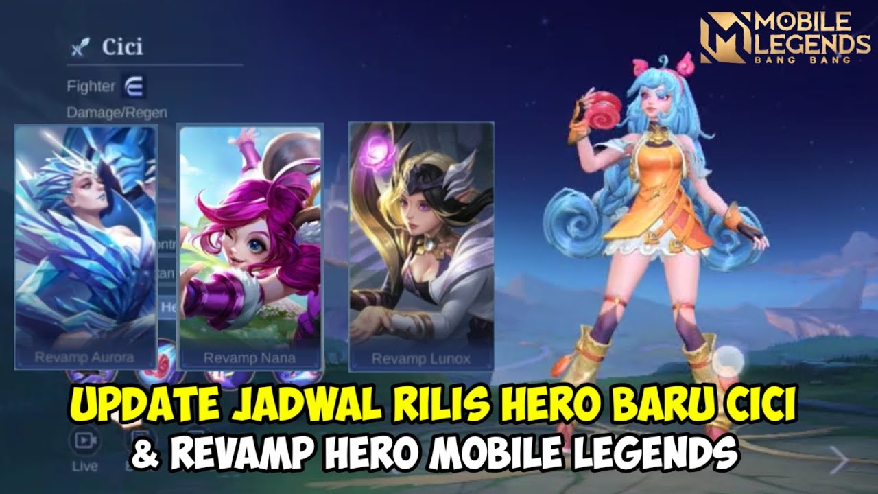 JADWAL RILIS HERO BARU CICI MOBILE LEGENDS,REVAMP HERO AURORA,LUNOX ...