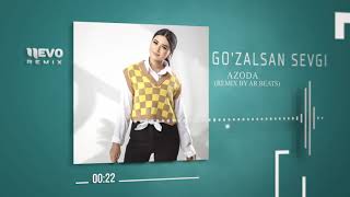 Azoda - Go'zalsan Sevgi (Remix By Ar Beats)