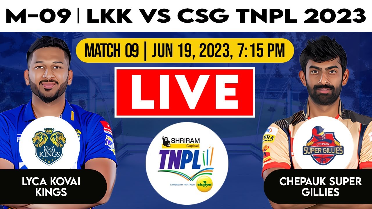🔴TNPL Live: Chepauk Super Gillies Vs Lyca Kovai Kings Match Prediction Ball Yo Ball, TNPL Live Today