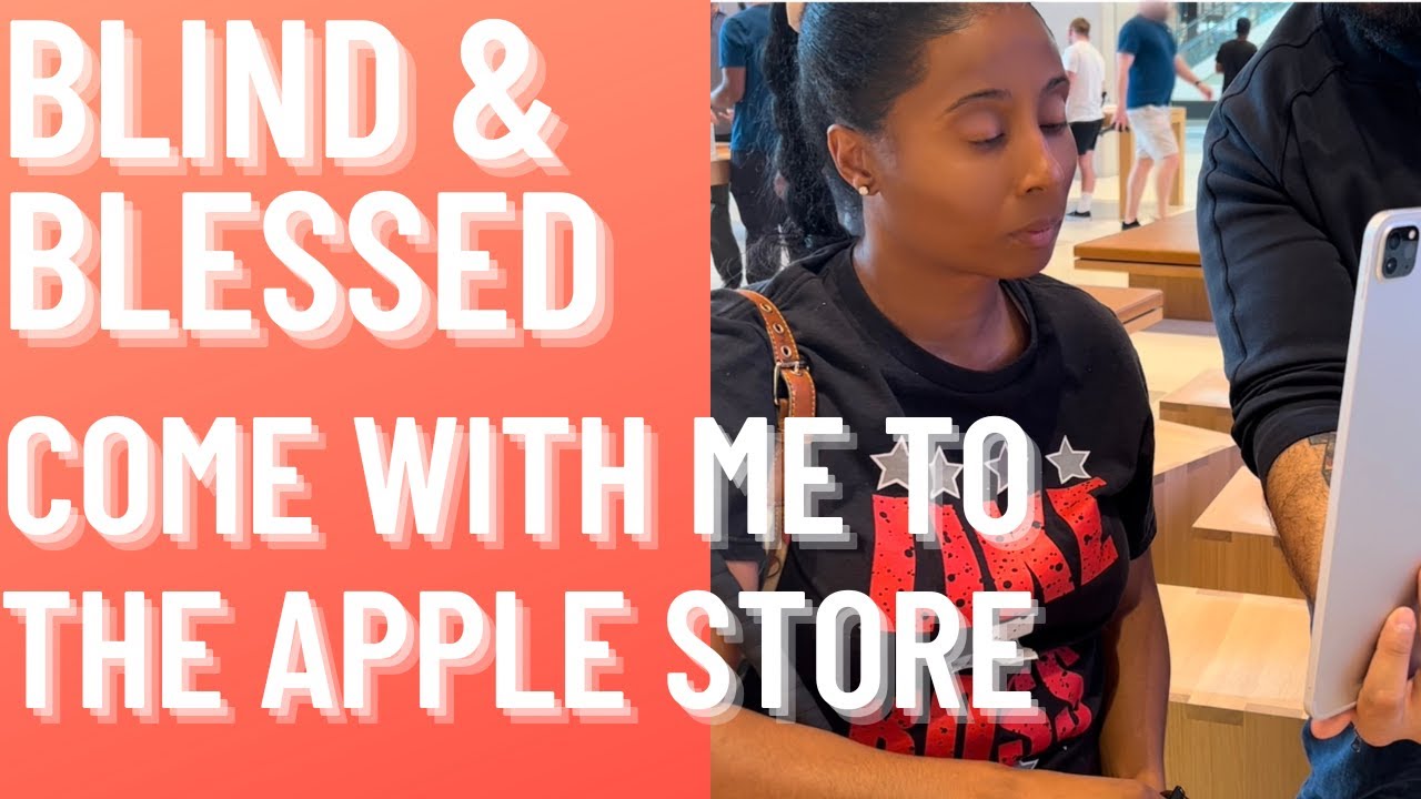 Blind & Blessed with ME to the Apple Store Lenox Square Mall💕